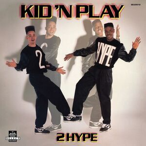 Kid 'N Play - 2 Hype  LP LP